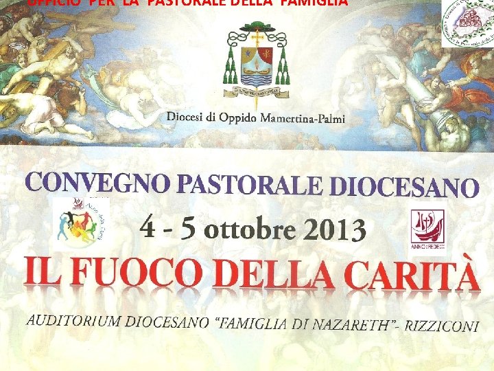 UFFICIO PER LA PASTORALE DELLA FAMIGLIA 1 