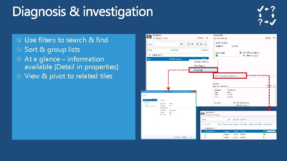 Use filters to search & find Sort & group lists At a glance –