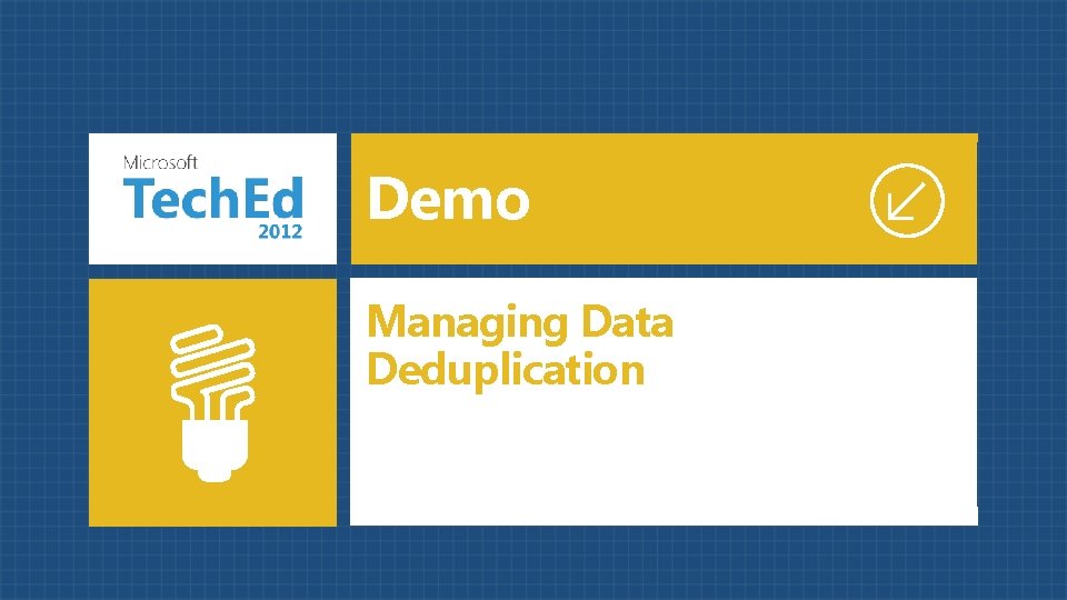 Demo Managing Data Deduplication 