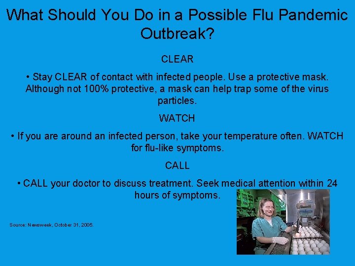 What Should You Do in a Possible Flu Pandemic Outbreak? CLEAR • Stay CLEAR