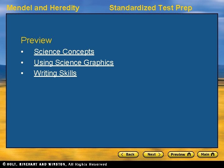 Mendel and Heredity Standardized Test Prep Preview • • • Science Concepts Using Science
