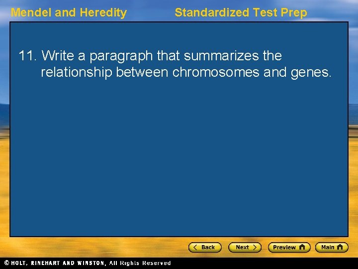 Mendel and Heredity Standardized Test Prep 11. Write a paragraph that summarizes the relationship