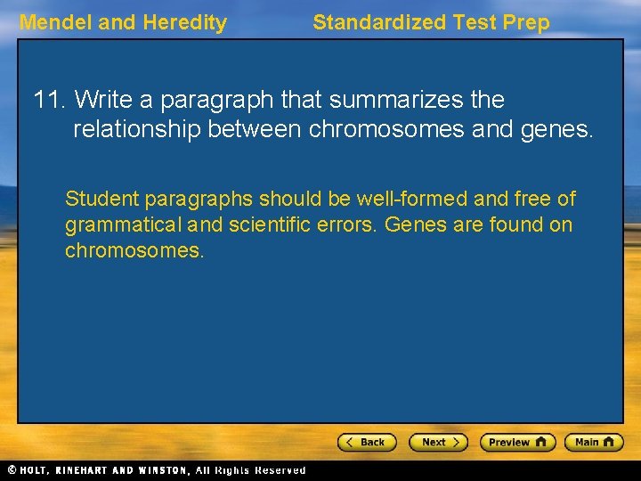 Mendel and Heredity Standardized Test Prep 11. Write a paragraph that summarizes the relationship