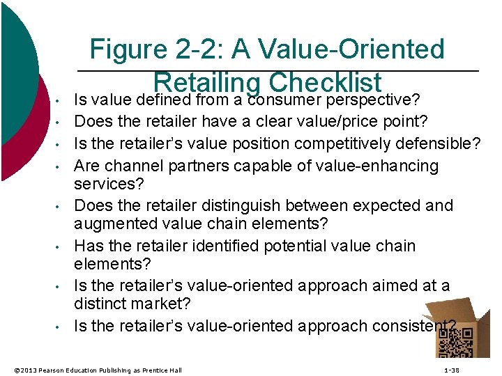  • • Figure 2 -2: A Value-Oriented Retailing Checklist Is value defined from