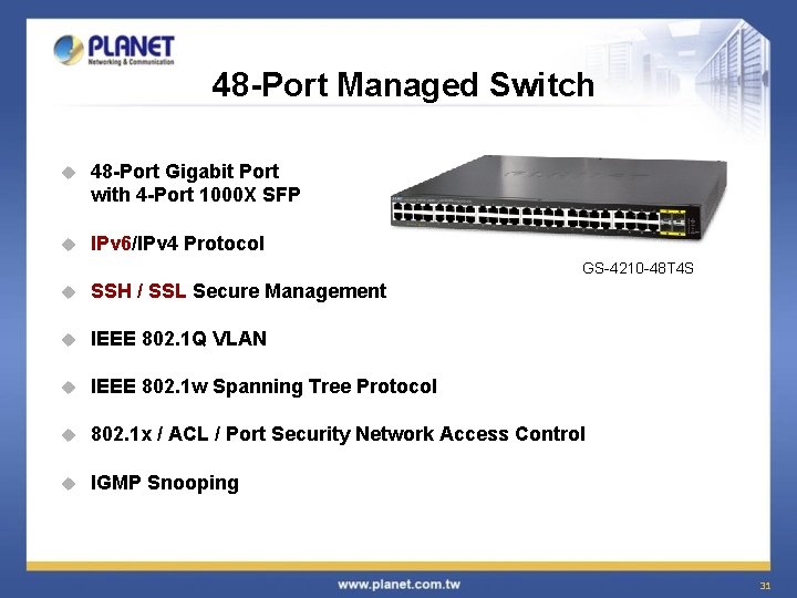 48 -Port Managed Switch u 48 -Port Gigabit Port with 4 -Port 1000 X