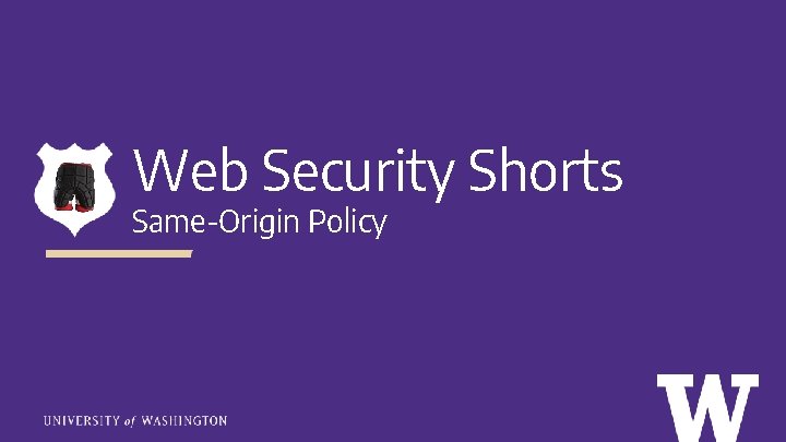 Web Security Shorts Same-Origin Policy 