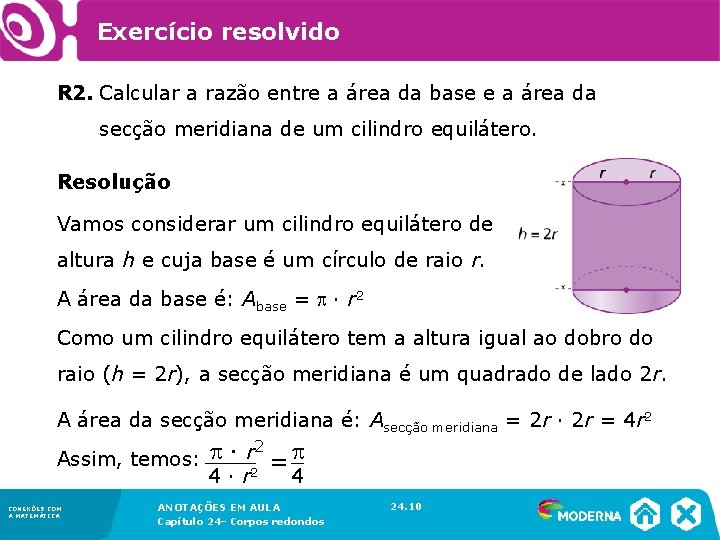 Exercício resolvido R 2. Calcular a razão entre a área da base e a Exercício resolvido R 2. Calcular a razão entre a área da base e a