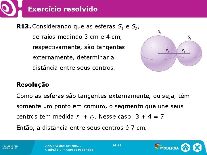 Exercício resolvido R 13. Considerando que as esferas S 1 e S 2, de Exercício resolvido R 13. Considerando que as esferas S 1 e S 2, de