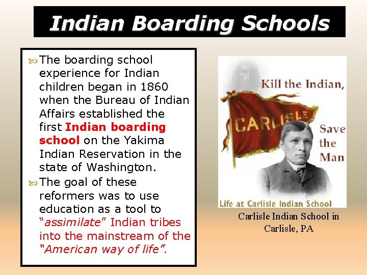 Indian Boarding Schools The boarding school experience for Indian children began in 1860 when