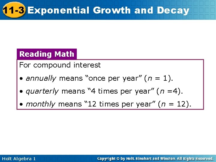 11 -3 Exponential Growth and Decay Reading Math For compound interest • annually means 11 -3 Exponential Growth and Decay Reading Math For compound interest • annually means