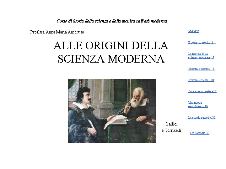 Corso di Storia della scienza e della tecnica nell’età moderna MAPPE Prof. ssa Anna