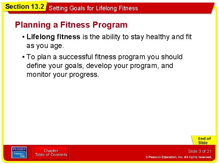 Section 13. 2 Setting Goals for Lifelong Fitness Planning a Fitness Program • Lifelong