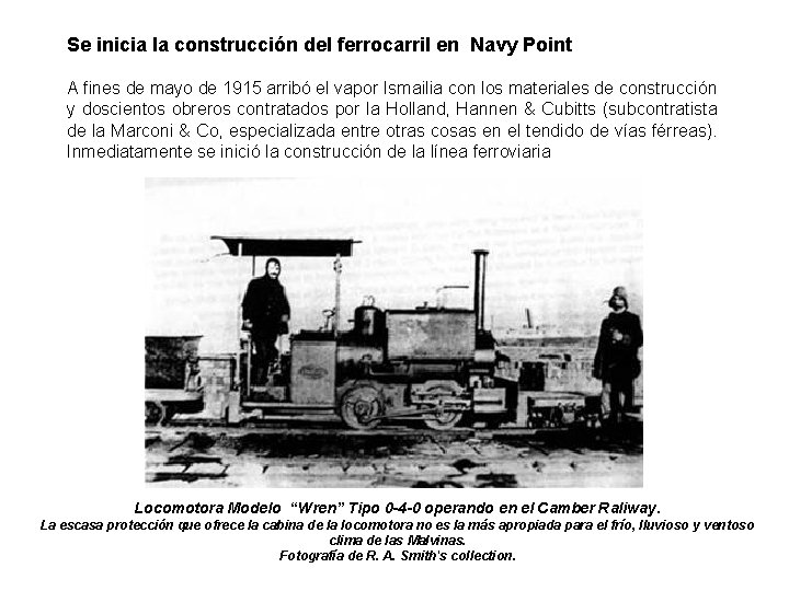 Se inicia la construcción del ferrocarril en Navy Point A fines de mayo de