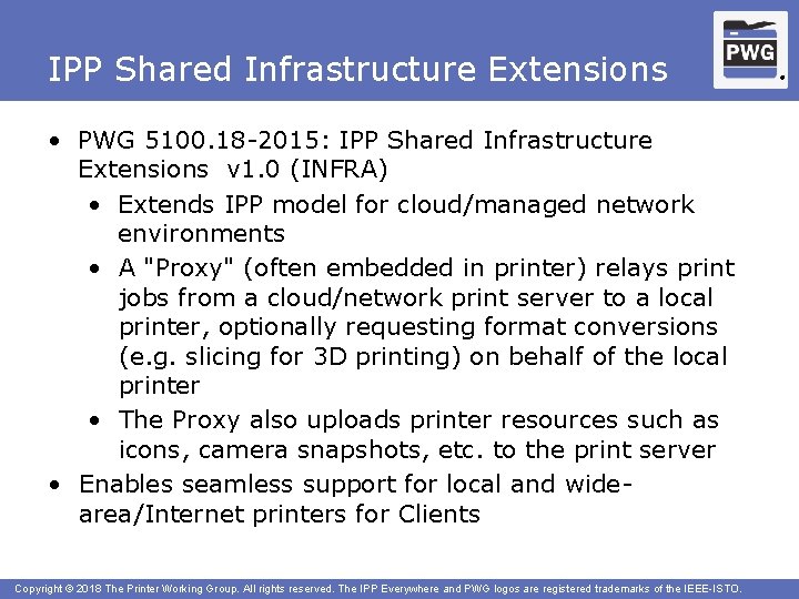 IPP Shared Infrastructure Extensions • PWG 5100. 18 -2015: IPP Shared Infrastructure Extensions v