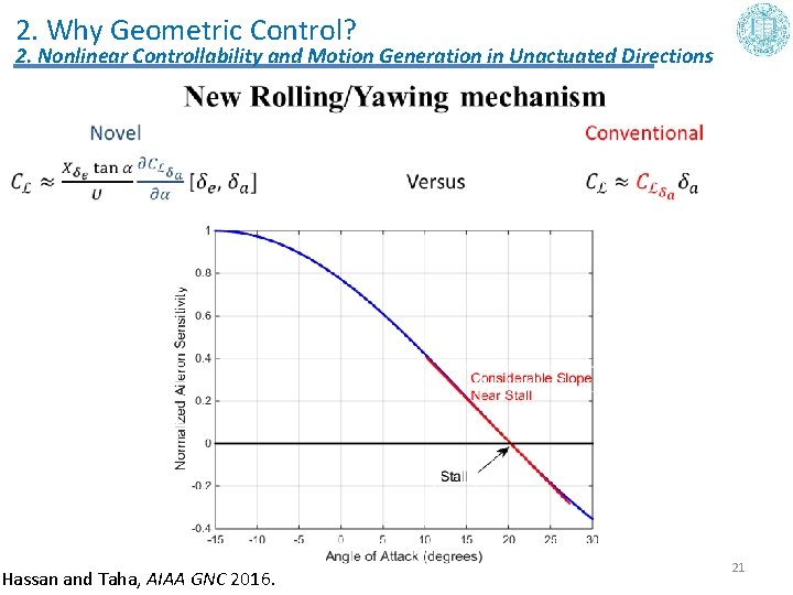 2. Why Geometric Control? 2. Nonlinear Controllability and Motion Generation in Unactuated Directions •