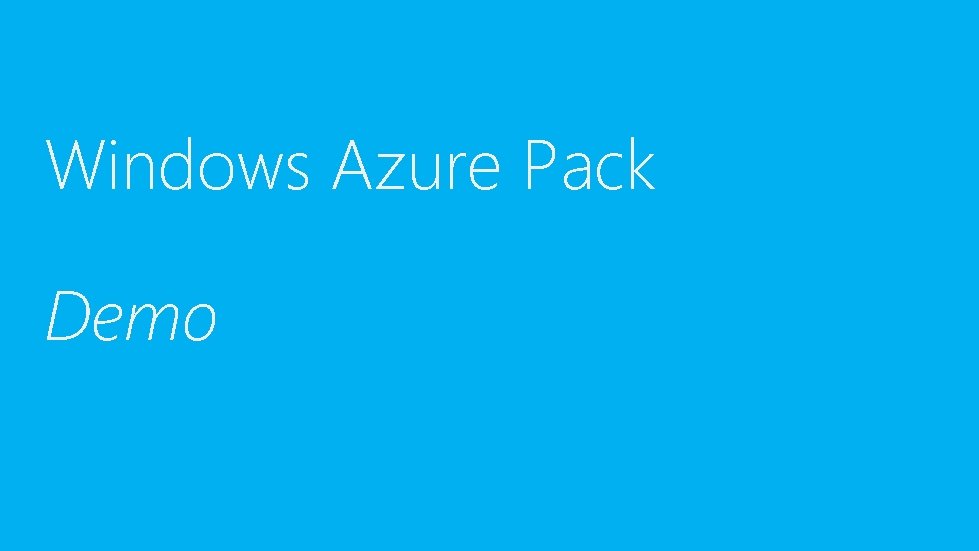 Windows Azure Pack Demo 