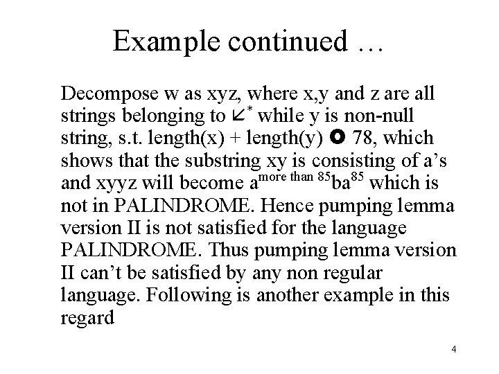 Example continued … Decompose w as xyz, where x, y and z are all