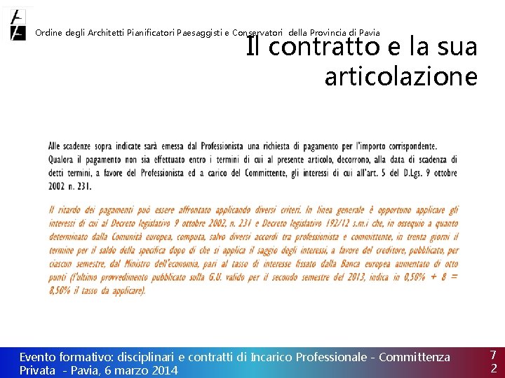 Ordine degli Architetti Pianificatori Paesaggisti e Conservatori della Provincia di Pavia Il contratto e