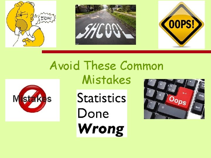Avoid These Common Mistakes 