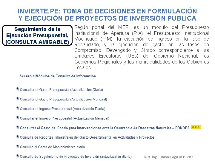 INVIERTE. PE: TOMA DE DECISIONES EN FORMULACIÓN Y EJECUCIÓN DE PROYECTOS DE INVERSIÓN PUBLICA