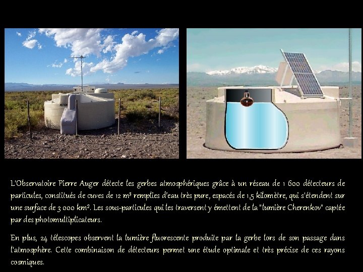 L'Observatoire Pierre Auger détecte les gerbes atmosphériques grâce à un réseau de 1 600