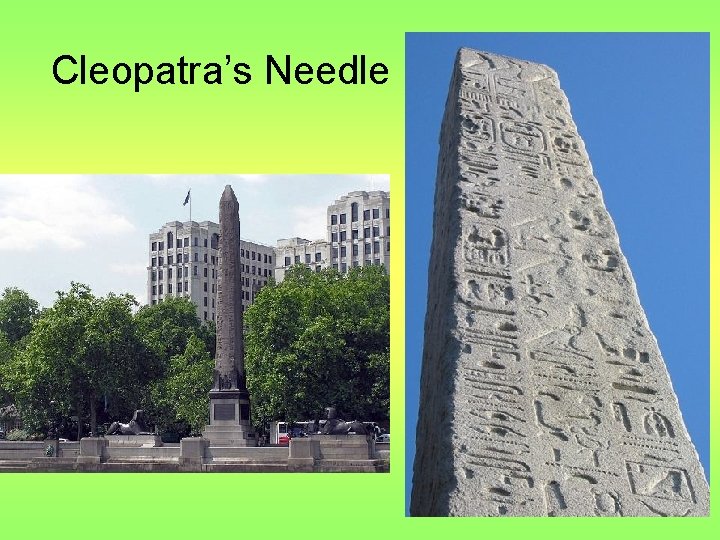 Cleopatra’s Needle 