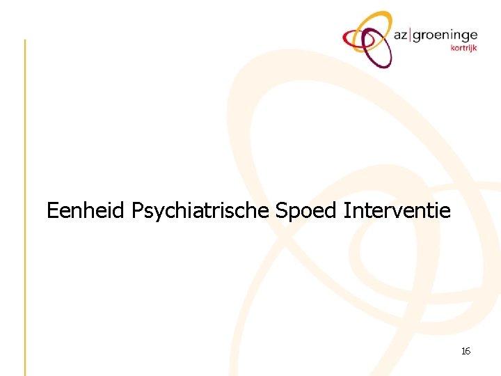 Eenheid Psychiatrische Spoed Interventie 16 