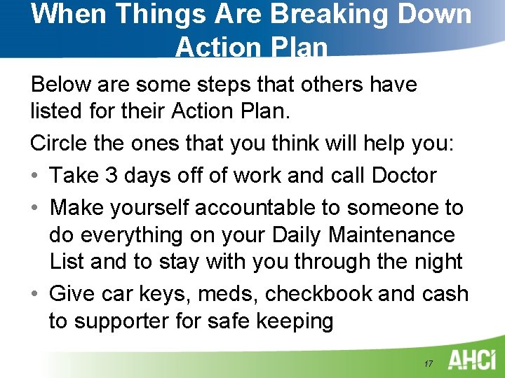 When Things Are Breaking Down Action Plan Below are some steps that others have When Things Are Breaking Down Action Plan Below are some steps that others have
