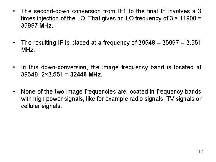  • The second-down conversion from IF 1 to the final IF involves a