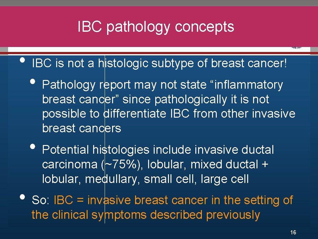 IBC pathology concepts Click to edit Master title style • • Edit IBCMaster is