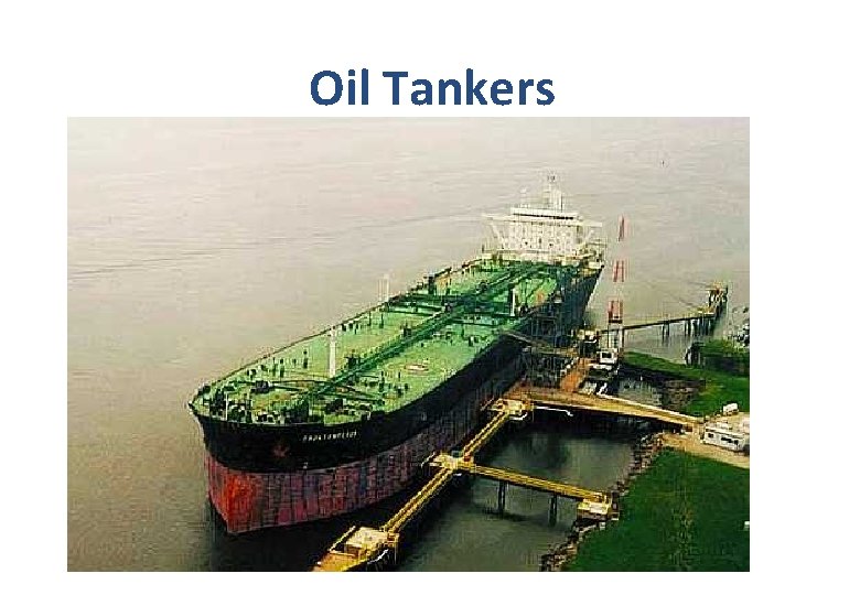 Oil Tankers 