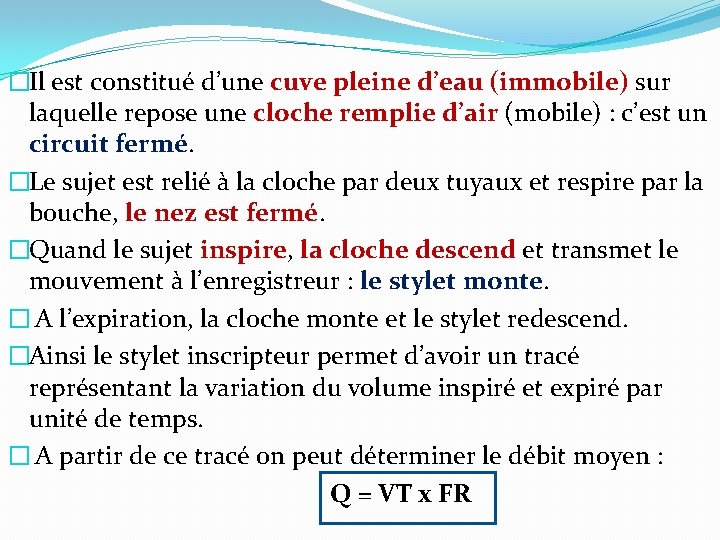 �Il est constitué d’une cuve pleine d’eau (immobile) sur laquelle repose une cloche remplie �Il est constitué d’une cuve pleine d’eau (immobile) sur laquelle repose une cloche remplie