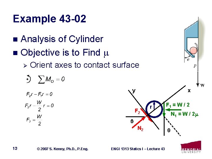 Example 43 -02 Analysis of Cylinder n Objective is to Find n Ø Orient