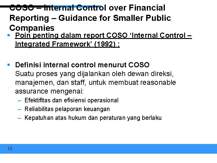 COSO – Internal Control over Financial Reporting – Guidance for Smaller Public Companies §