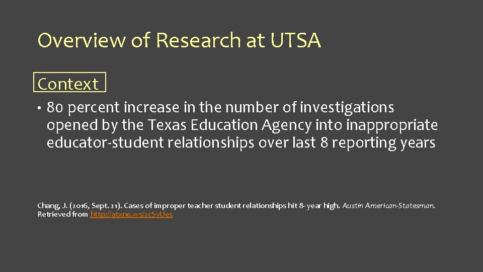 Overview of Research at UTSA Context • 80 percent increase in the number of