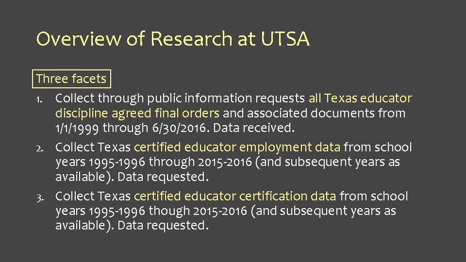 Overview of Research at UTSA Three facets 1. Collect through public information requests all