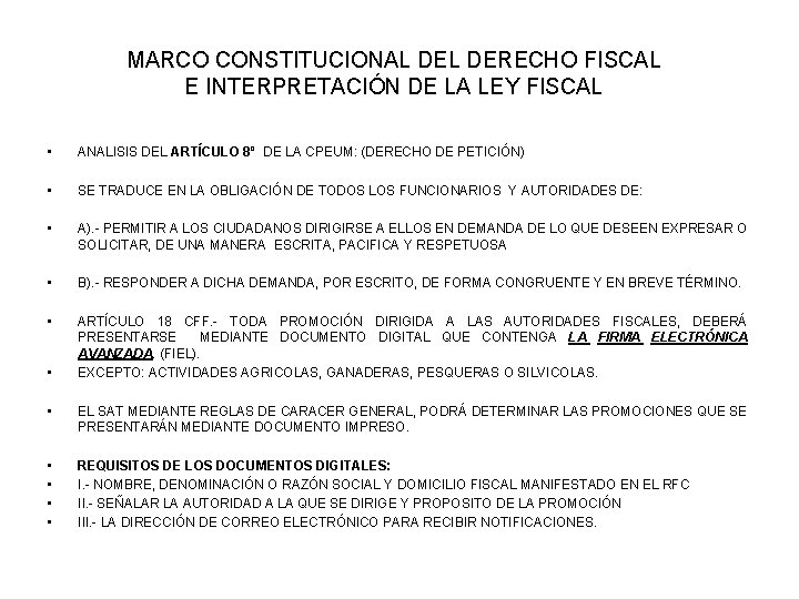 MARCO CONSTITUCIONAL DERECHO FISCAL E INTERPRETACIÓN DE LA LEY FISCAL • ANALISIS DEL ARTÍCULO