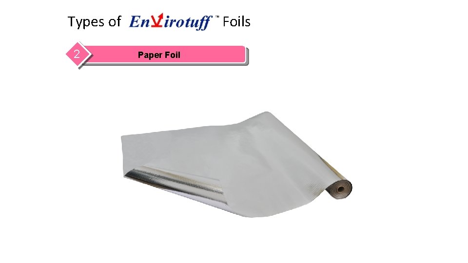 Types of 2  Paper Foils 