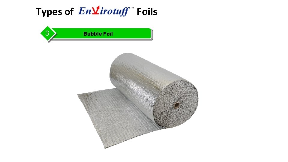 Types of 3  Bubble Foils 