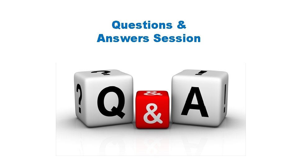 Questions & Answers Session Quality Assurance 