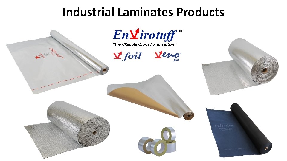 Industrial Laminates Products “The Ultimate Choice For Insulation” 