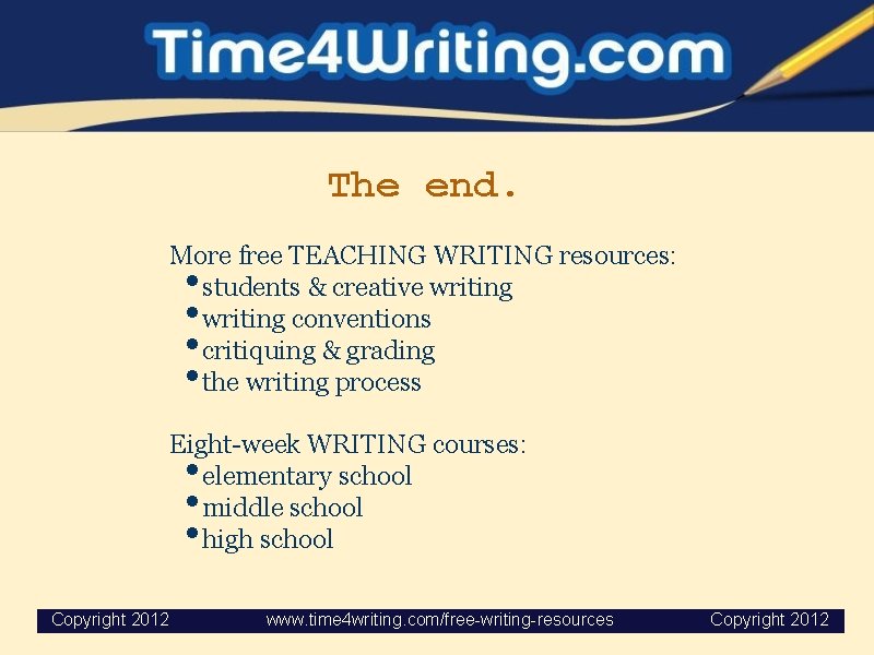 The end. More free TEACHING WRITING resources: students & creative writing conventions critiquing &