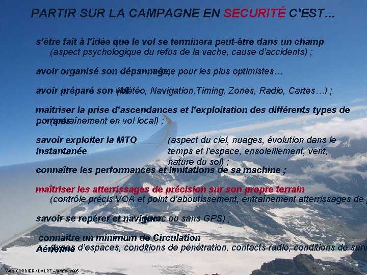 PARTIR SUR LA CAMPAGNE EN SECURITÉ C'EST… s’être fait à l’idée que le vol PARTIR SUR LA CAMPAGNE EN SECURITÉ C'EST… s’être fait à l’idée que le vol