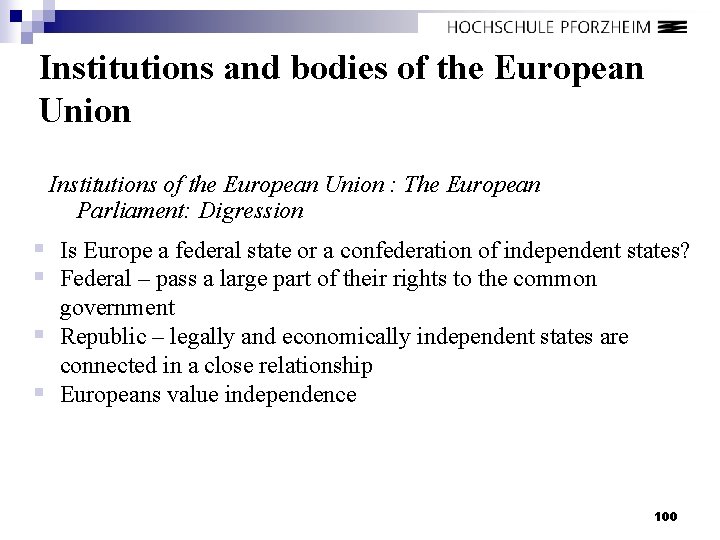 Institutions and bodies of the European Union Institutions of the European Union : The