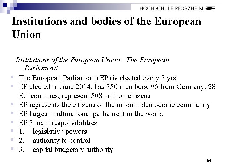 Institutions and bodies of the European Union Institutions of the European Union: The European