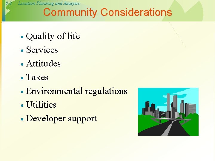 8 -8 Location Planning and Analysis Community Considerations Quality of life · Services · 8 -8 Location Planning and Analysis Community Considerations Quality of life · Services ·