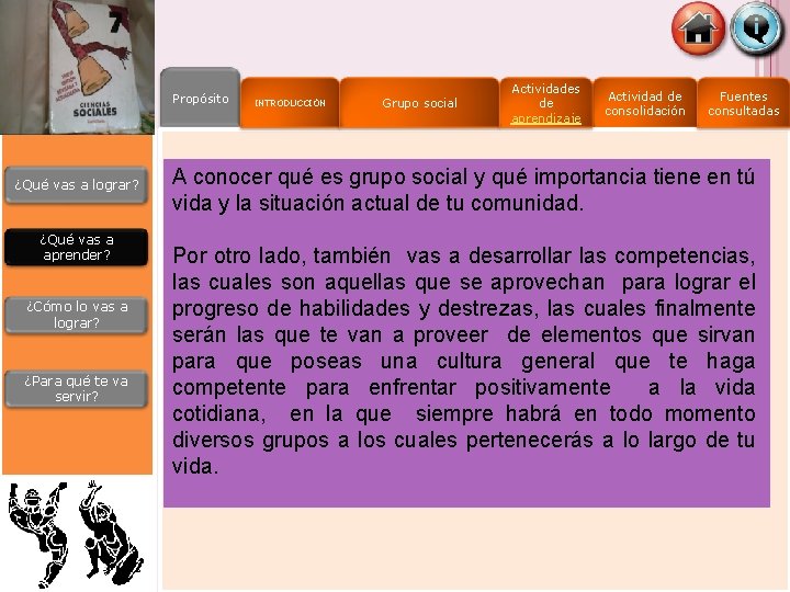 Propósito ¿Qué vas a lograr? ¿Qué vas a aprender? ¿Cómo lo vas a lograr? Propósito ¿Qué vas a lograr? ¿Qué vas a aprender? ¿Cómo lo vas a lograr?