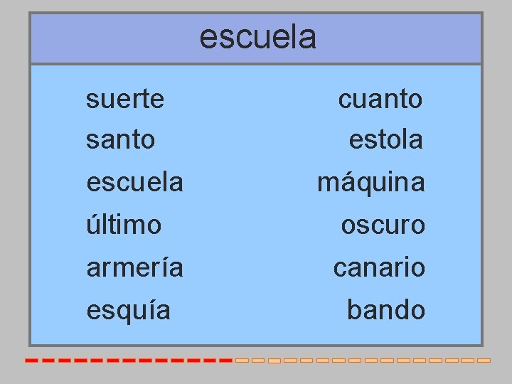 escuela suerte santo escuela último armería esquía cuanto estola máquina oscuro canario bando 