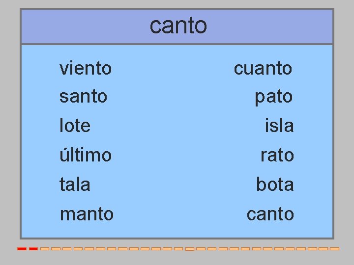 canto viento santo lote último tala manto cuanto pato isla rato bota canto 