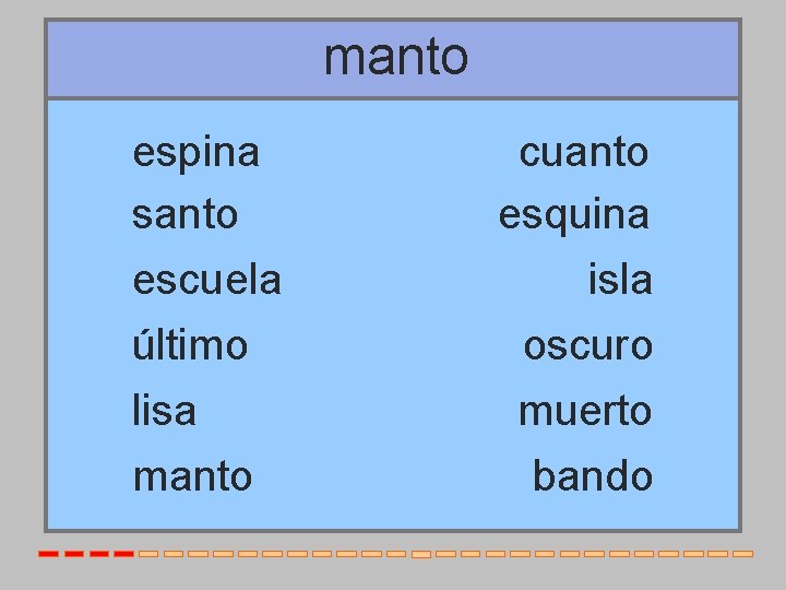 manto espina santo escuela último lisa manto cuanto esquina isla oscuro muerto bando 